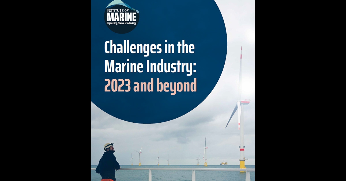New Report: Meeting the Challenges of the Marine Sector:2023 and Beyond 
