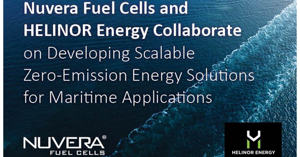 Nuvera Fuel Cells and HELINOR Energy Collaborate on Developing Scalable Zero-Emission Marine Energy Solutions